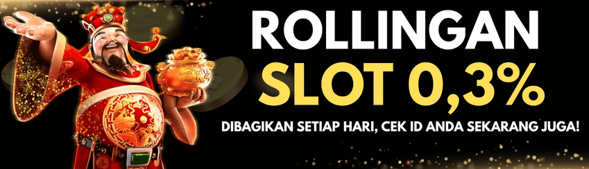 "BONUS ROLLINGAN SETIAP HARI SLOT GAMES"
