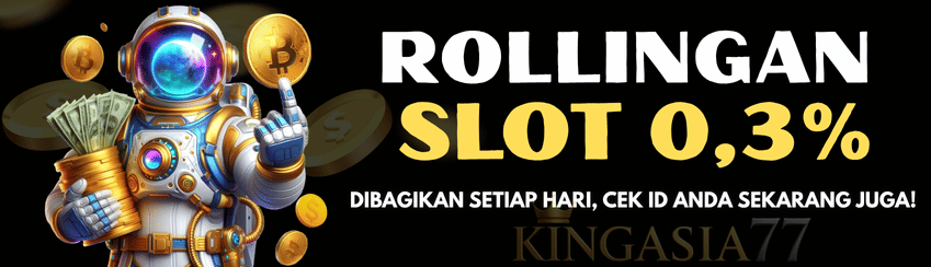 "BONUS ROLLINGAN SETIAP HARI SLOT GAMES"