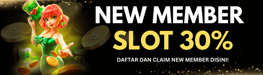 "BONUS 30% NEW MEMBER"
